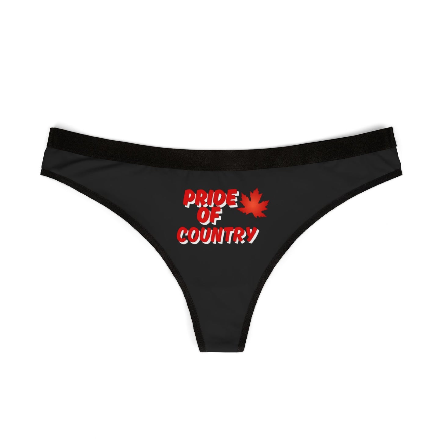 Patriotic Women's Thongs - Celebrate with Pride, Comfortable Underwear, Perfect for Canada Day, Gifts, Everyday Wear